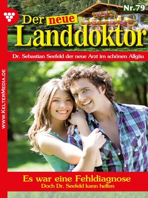 cover image of Der neue Landdoktor 79 – Arztroman